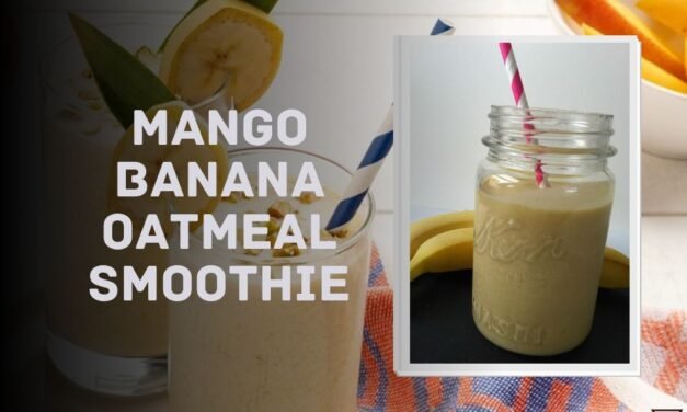 Mango Banana Oatmeal Smoothie Recipe