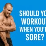 Should You Workout When Youre Sore