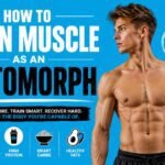 How to gain muscle as an ectomorph
